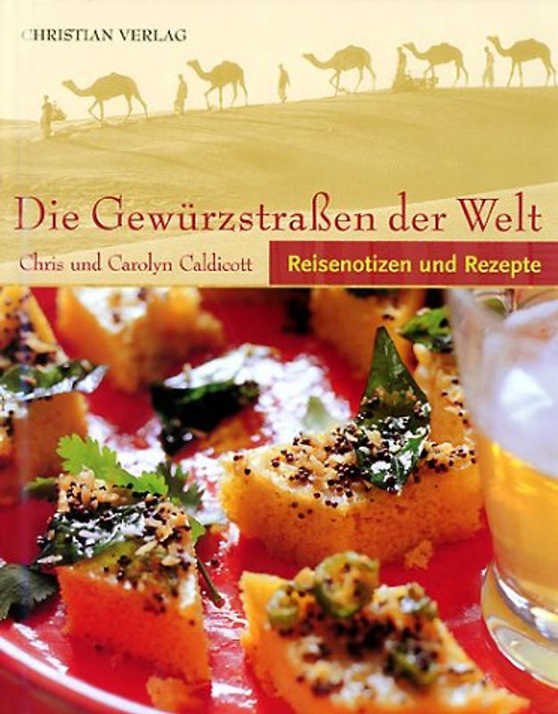 Die Gewürzstrassen der Welt