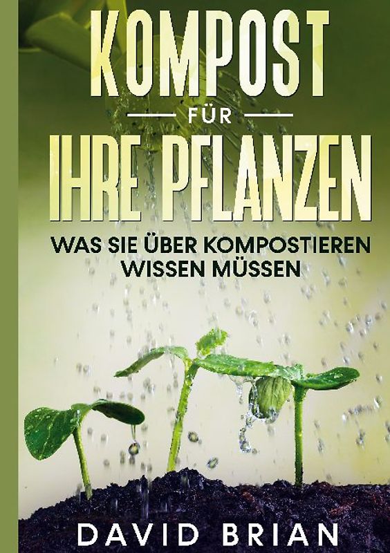 Kompost für Ihre Pflanzen