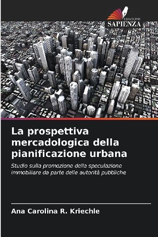 La prospettiva mercadologica della pianificazione urbana