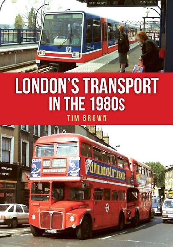 London's Transport in the 1980s