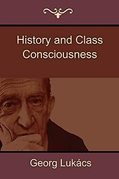 History and Class Consciousness