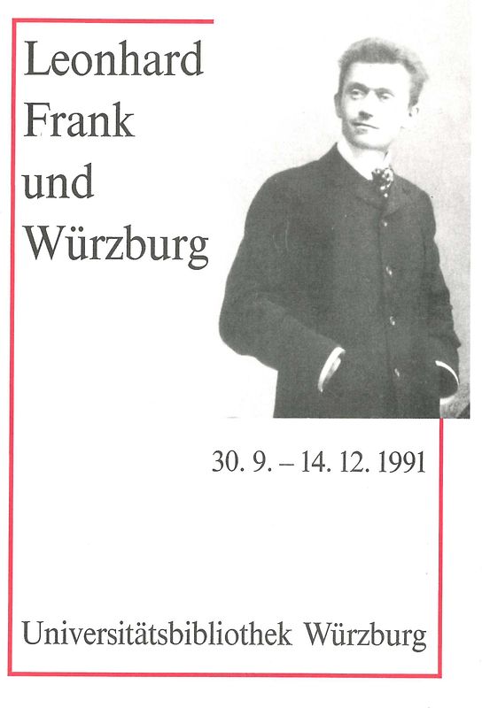 Leonhard Frank und Würzburg