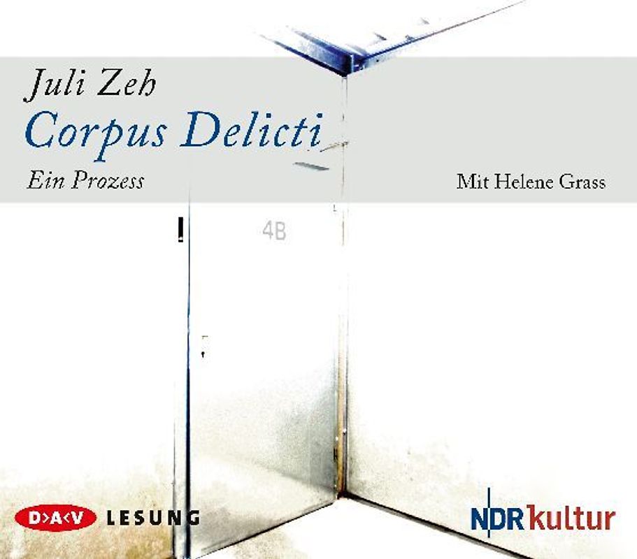 Corpus Delicti. Ein Prozess