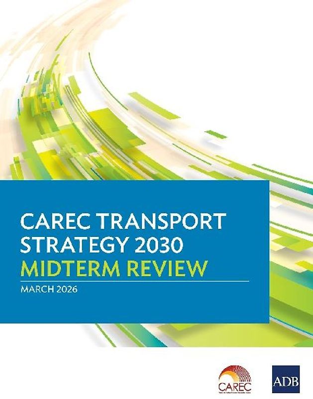 CAREC Transport Strategy 2030 Midterm Review