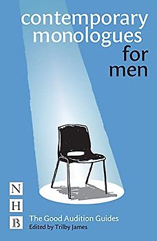 Contemporary Monologues for Men