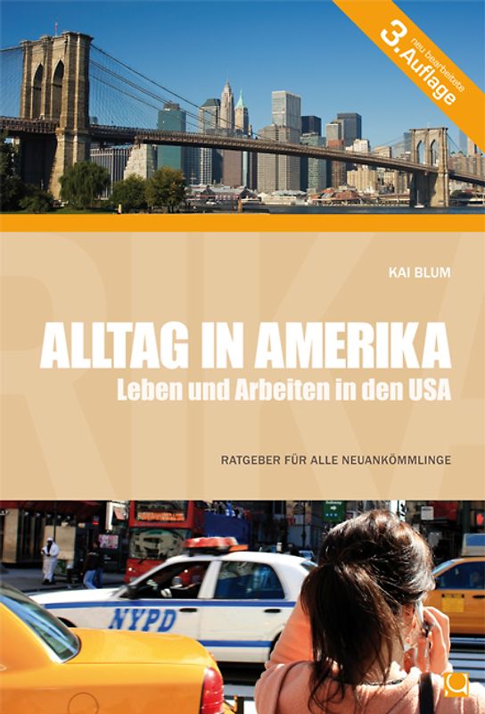 Alltag in Amerika - Leben und Arbeiten in den USA