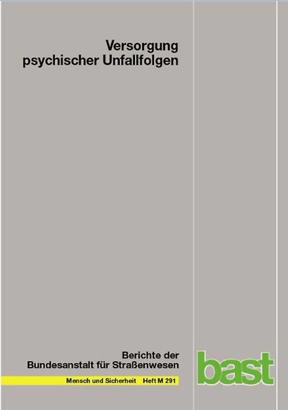 Versorgung psychischer Unfallfolgen