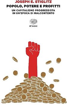 Popolo, potere e profitti. Un capitalismo progressista in un'epoca di malcontento