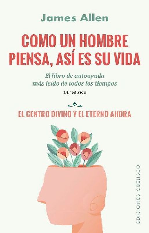 Como un hombre piensa, así es su vida