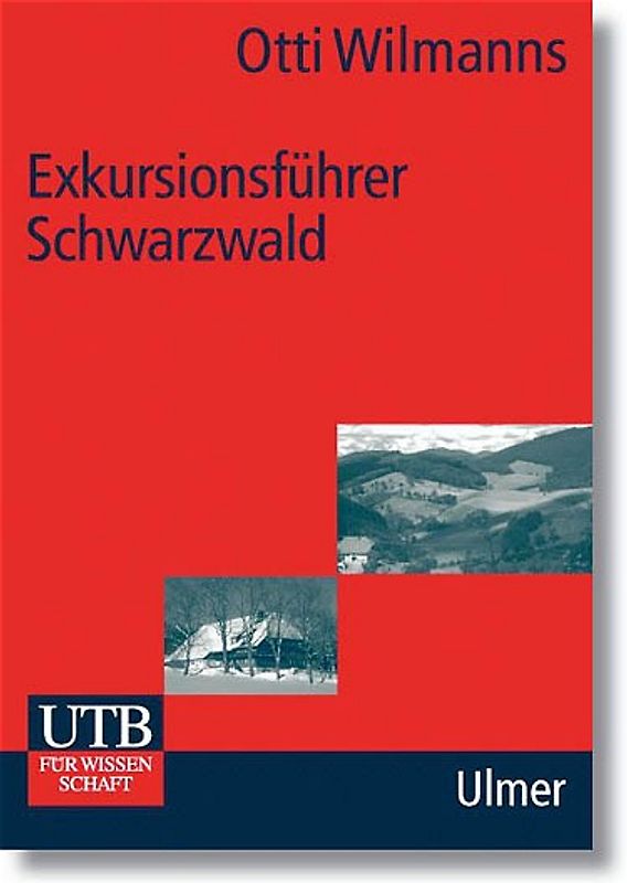 Exkursionsführer Schwarzwald - Eine Einführung in Landschaft und Vegetation