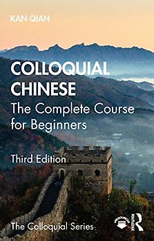 Colloquial Chinese: The Complete Course for Beginners (Colloquial Series (Book only))