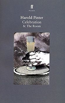 Celebration (Faber plays) - Harold Pinter