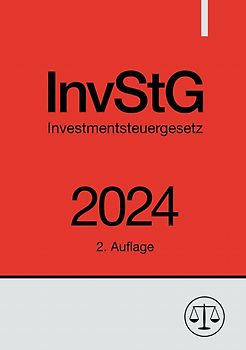 Investmentsteuergesetz - InvStG 2024