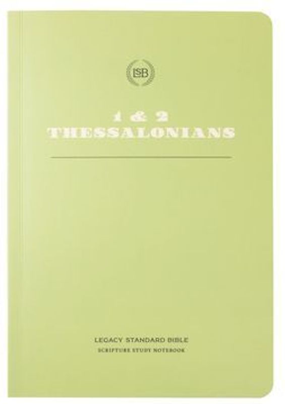 Lsb Scripture Study Notebook: 1&2 Thessalonians
