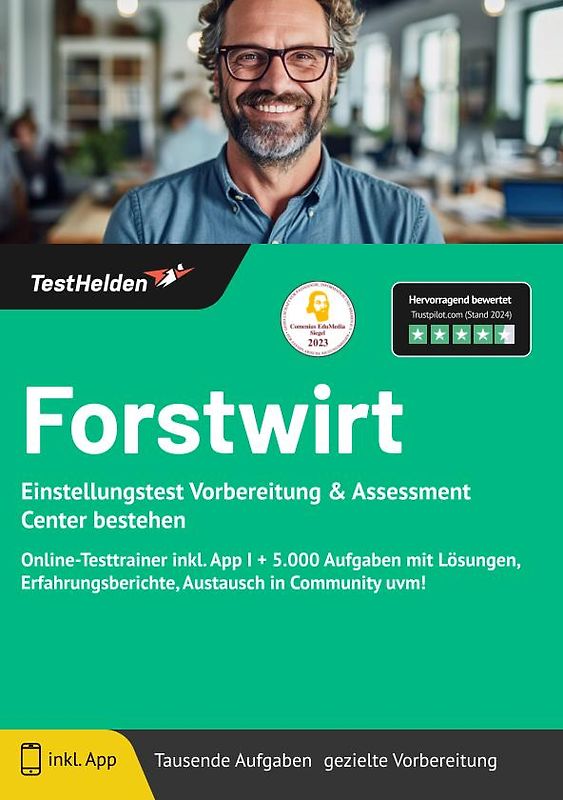Forstwirt Einstellungstest: Einstellungstest Vorbereitung & Assessment Center bestehen | Online-Testtrainer inkl. App I + 5.000 Aufgaben mit Lösungen, Erfahrungsberichte, Austausch in Community uvm!