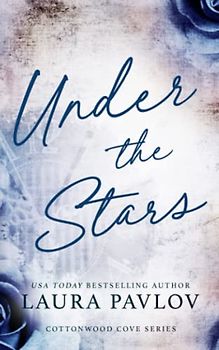 Under the Stars: Special Edition Paperback (Cottonwood Cove Series Special Edition, Band 2)