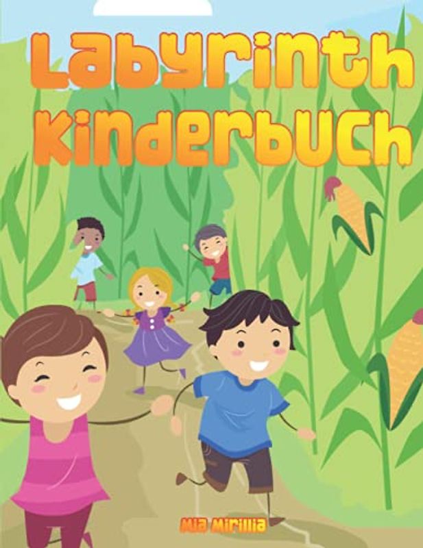 Labyrinth Kinderbuch: Bunte Labyrinthrätsel für Kinder von 4 bis 10 Jahren | Aktivitätenheft A4-Format