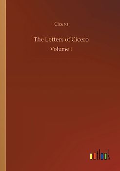 The Letters of Cicero