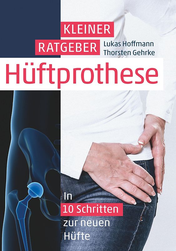 Kleiner Ratgeber Hüftprothese