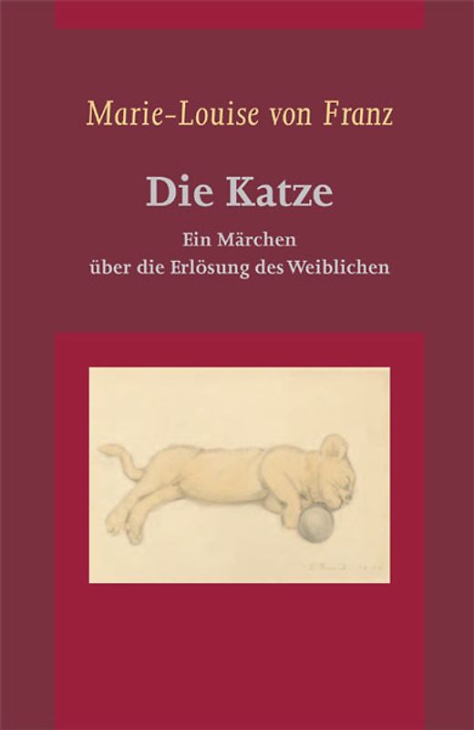 Marie-Louise von Franz: Die Katze