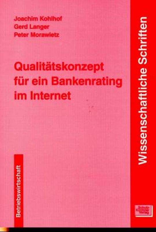 Qualitätskonzept für ein Bankenrating im Internet