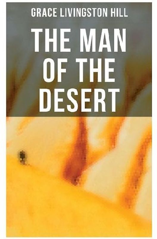 The Man of the Desert