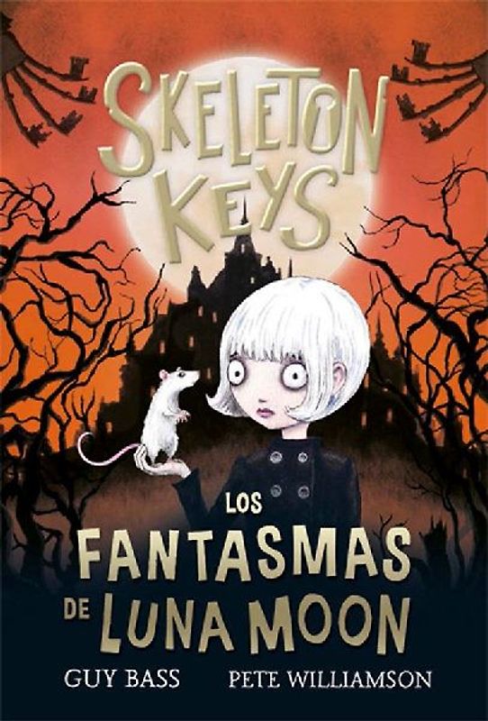Skeleton Keys. Los Fantasmas de Luna Moon