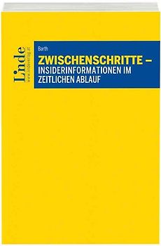Zwischenschritte - Insider-Informationen im zeitlichen Ablauf