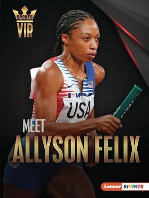 Meet Allyson Felix