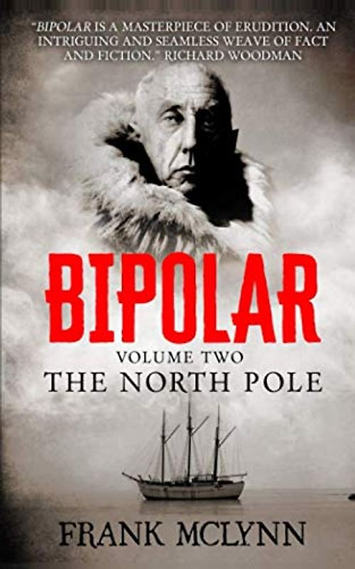 Bipolar: Volume Two: The North Pole