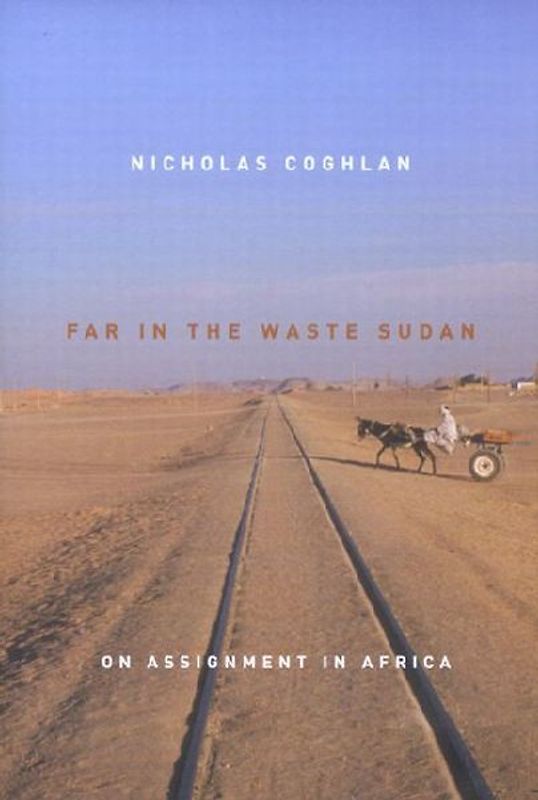 Far in the Waste Sudan