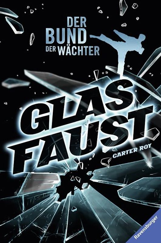 Der Bund der Wächter, Band 2: Glasfaust