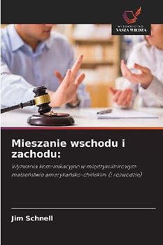 Mieszanie wschodu i zachodu:
