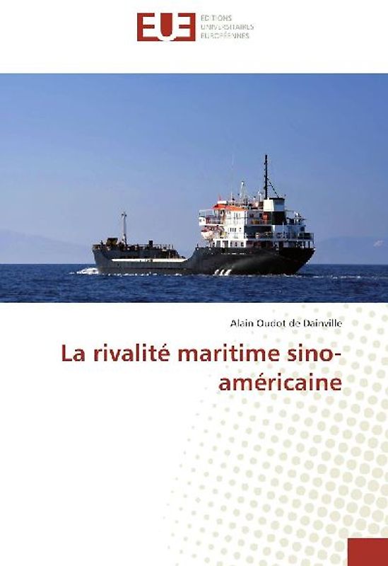 La rivalité maritime sino-américaine