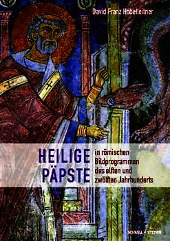 Heilige Päpste in römischen Bildprogrammen des elften und zwölften Jahrhunderts