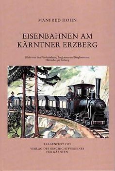Eisenbahnen am Kärntner Erzberg