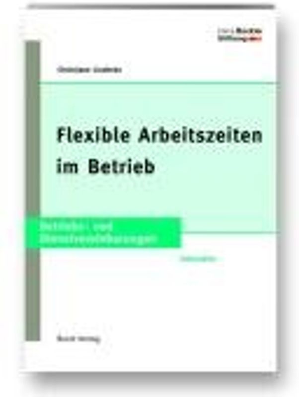 Flexible Arbeitszeiten im Betrieb