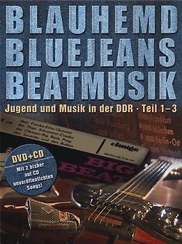 Blauhemd, Bluejeans, Beatmusik - Jugend und Musik in der DDR (Teil 1-3; Bonus CD mit Puhdys, Silly, Renft u. v. a.) [2 DVDs] DVD
