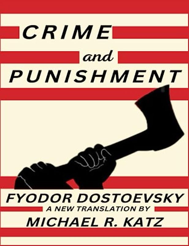 Crime and Punishment: A New Translation