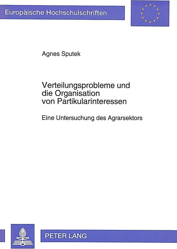 Verteilungsprobleme und die Organisation von Partikularinteressen