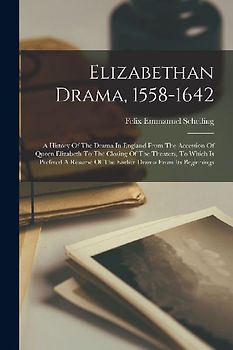 Elizabethan Drama, 1558-1642