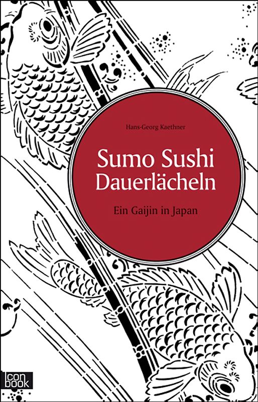 Sumo Sushi Dauerlächeln - Ein Gaijin in Japan