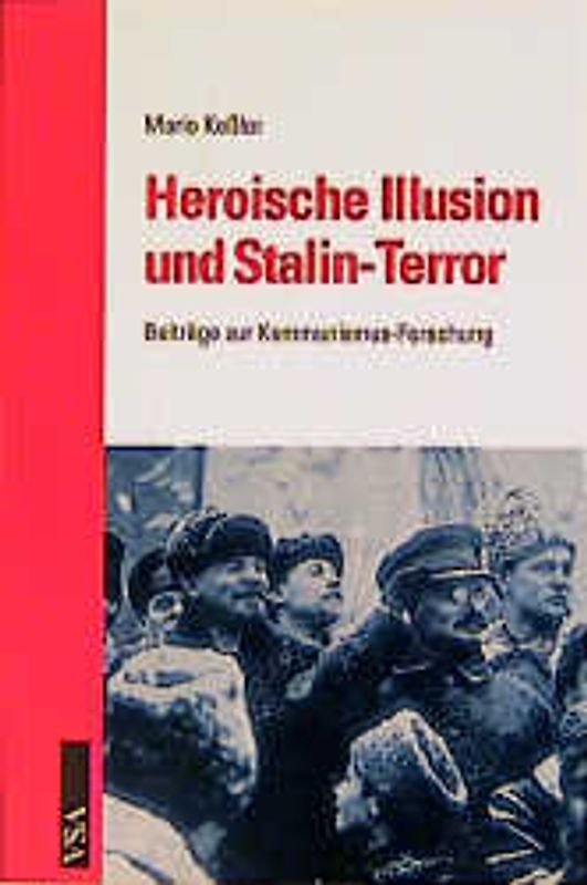 Historische Illusionen und Stalin-Terror