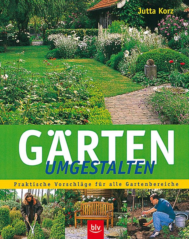 Gärten umgestalten