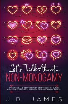 Let's Talk About... Non-Monogamy
