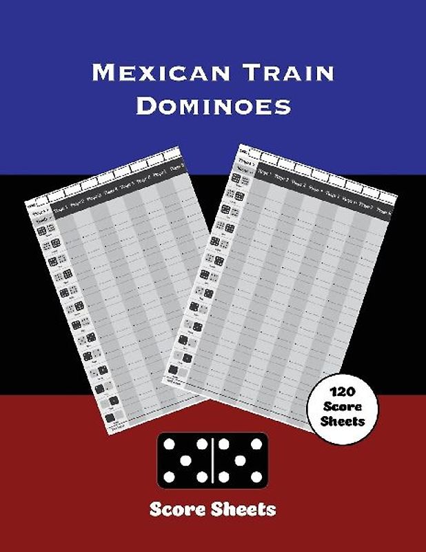 Mexican Train Score Sheets