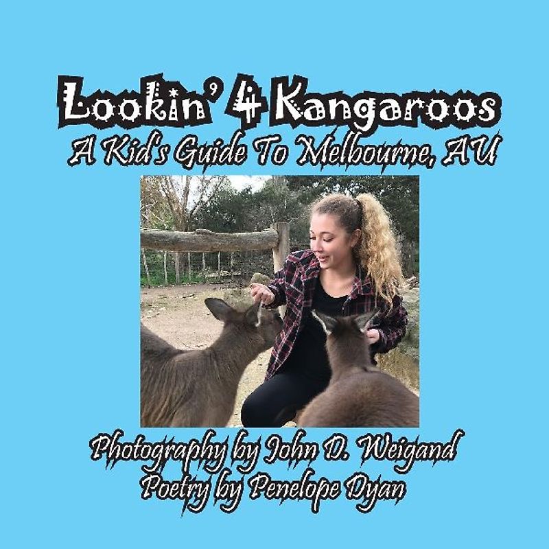 Lookin' 4 Kangaroos -- A Kid's Guide To Melbourne, AU