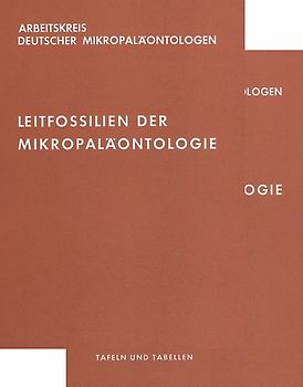 Leitfossilien der Mikropaläontologie. Ein Abriss