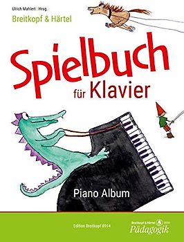 Breitkopf & Härtel Spielbuch für Klavier. Eine Repertoiresammlung zwei- und vierhändiger Stücke von sehr leicht bis mittelschwer (EB 8914)