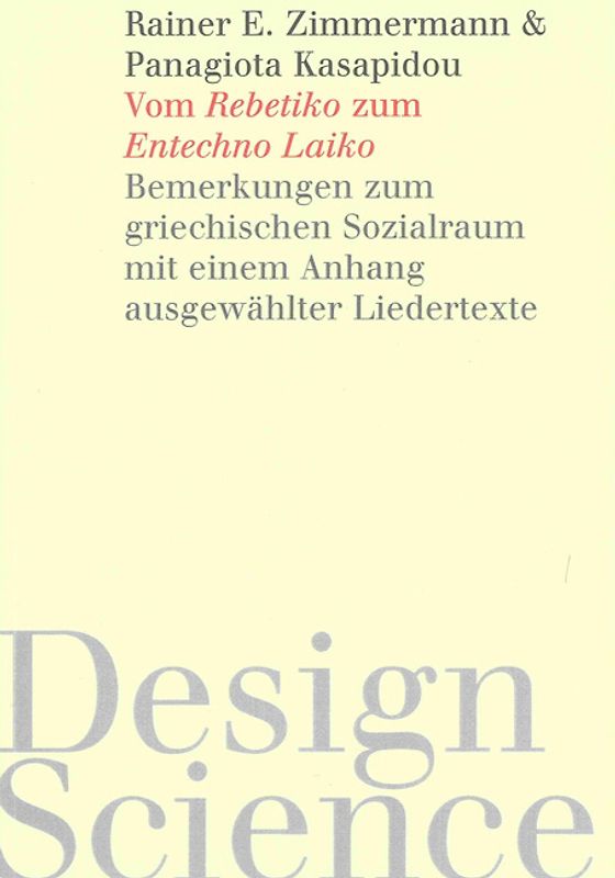 Vom Rebetiko zum Entechno Laiko